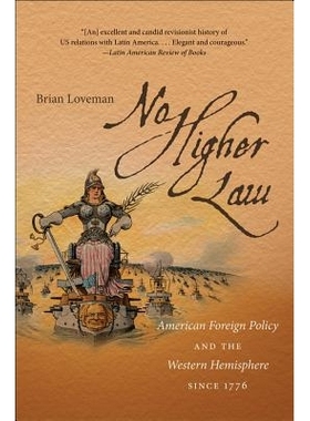 预订 No Higher Law: American Foreign Policy and the Western Hemisphere since 1776: 9780807872659