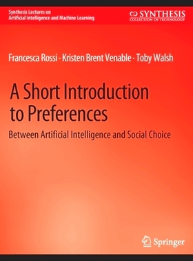 预订 A Short Introduction to Preferences: Between AI and Social Choice
