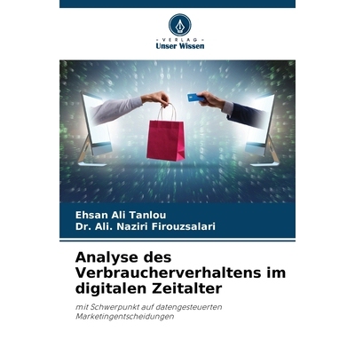 预订 Analyse des Verbraucherverhaltens im digitalen Zeitalter 9786209479434