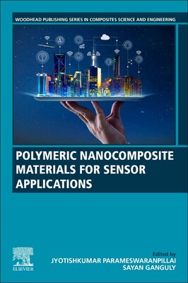 【预订】Polymeric Nanocomposite Materials for Sensor Applications 9780323988308