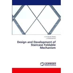 预订 Design and Development of Staircase Foldable Mechanism: 9786207805419