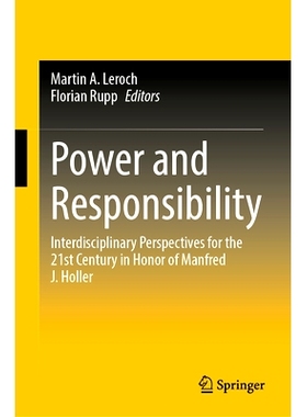 预订 Power and Responsibility: Interdisciplinary Perspectives for the 21st Century in Honor of Manfred J. Holler 权力与