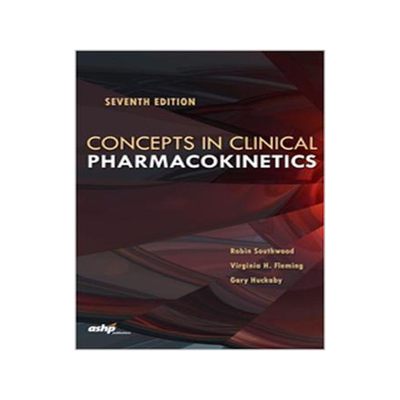 [预订]Concepts in Clinical Pharmacokinetics 9781585285914