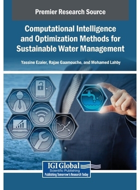预订 Computational Intelligence and Optimization Methods for Sustainable Water Management: 9798337327013