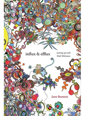 预订 Influx and Efflux: Writing Up with Walt Whitman 流入和流出：与沃尔特 惠特曼一起写作: 9781478007791