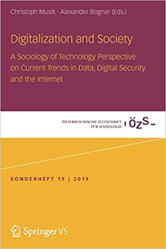 【预售】Digitalization and Society: A Sociology of Technology Perspective on Current Trends in Data, Digital Secur...