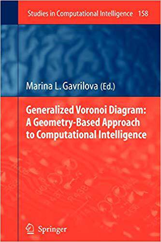 【预订】Generalized Voronoi Diagram: A Geometry-Based Approach to Computational Intelligence 9783642098833