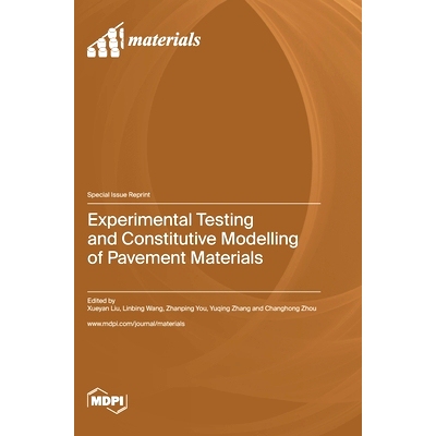 预订 Experimental Testing and Constitutive Modelling of Pavement Materials: 9783036584744