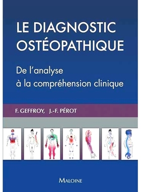 预订 Le diagnostic ostéopathique : de l’analyse à la compréhension clinique 整骨诊断：从分析到临床理解: 978222403563