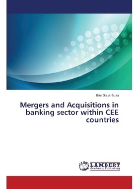 预订 Mergers and Acquisitions in Banking Sector Within Cee Countries: 9783659393471