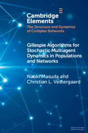 【预订】Gillespie Algorithms for Stochastic Multiagent Dynamics in Populatio 9781009239141