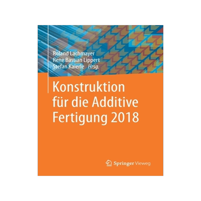 预订 Konstruktion für die Additive Fertigung