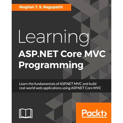 预订 Learning ASP.NET Core MVC Programming 学习ASP.NET的MVC编程: 9781786463838