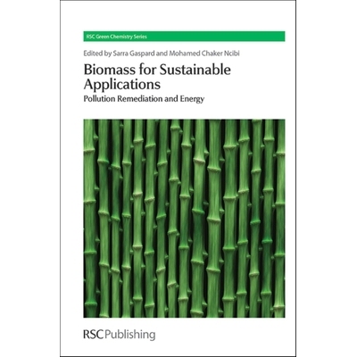 预订 Biomass for Sustainable Applications: Pollution Remediation and Energy 生物质的可持续应用：污染修复和能源: 97818497