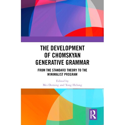预订 The Development of Chomskyan Generative Grammar: From the Standard Theory to the Minimalist Program 乔姆斯基生成语