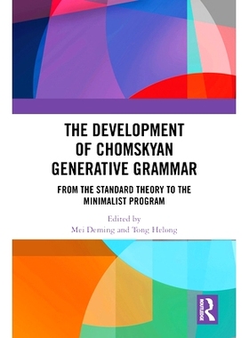 预订 The Development of Chomskyan Generative Grammar: From the Standard Theory to the Minimalist Program 乔姆斯基生成语
