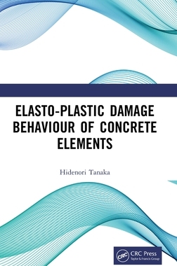[预订]Elasto-Plastic Damage Behaviour of Concrete Elements