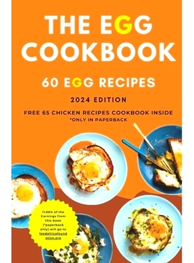 预订 The Egg Cookbook: 60 Egg Recipes 鸡蛋食谱：60 道鸡蛋菜谱: 9798857124789
