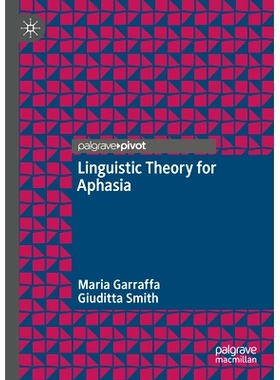 预订 Linguistic Theory for Aphasia 失语症的语言学理论: 9783031771330