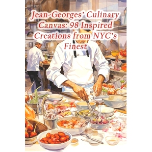 NYC’s 9798874268756 Culinary Inspired Creations Georges’ Canvas Finest 预订 from Jean