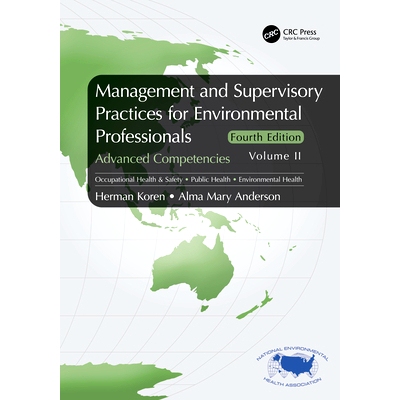 预订 Management and Supervisory Practices for Environmental Professionals: Advanced Competencies, Volume II 环境专业人员