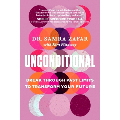 预订 Unconditional: Break Through Past Limits to Transform Your Future: 9781443470469