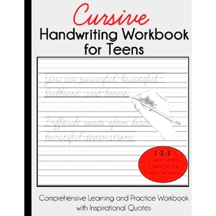 预订 Cursive Handwriting Workbook for Teens: Comprehensive Learning and Practice Workbook with Inspirational Quotes: 978