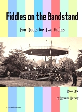 预订 Fiddles on the Bandstand, Fun Duets for Two Violas, Book One: 9781635232080