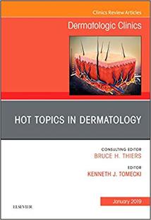 【预售】Hot Topics in Dermatology, An Issue of Dermatologic Clinics