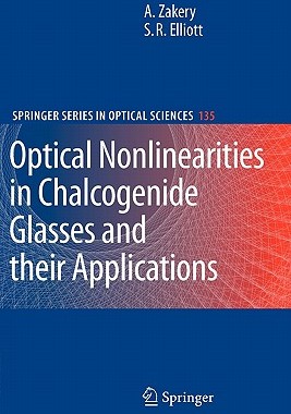 【预订】Optical Nonlinearities in Chalcogenide Glasses and their Applications