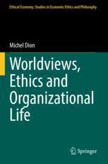 【预订】Worldviews, Ethics and Organizational Life 9783030823573