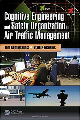 【预售】Cognitive Engineering and Safety Organization in Air Traffic Management