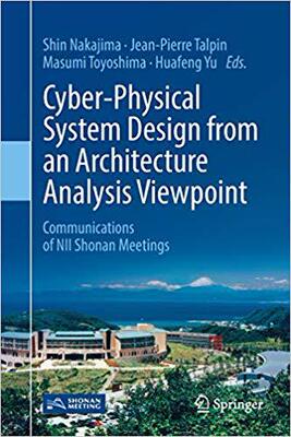 【预售】Cyber-Physical System Design from an Architecture Analysis Viewpoint: Communications of Nii Shonan Meetings