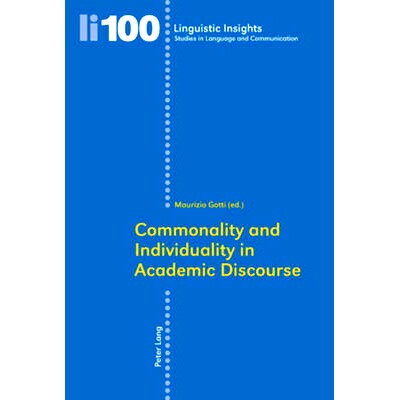 预订 Commonality and Individuality in Academic Discourse: 9783034300230