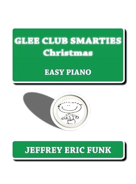 预订 Glee Club Smarties Christmas: Easy Piano: 9781480180666