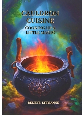 预订 Cauldron Cuisine: Cooking Up A Little Magic: 9798332507205