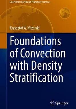 【预订】Foundations of Convection with Density Stratification