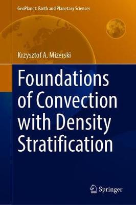 【预订】Foundations of Convection with Density Stratification