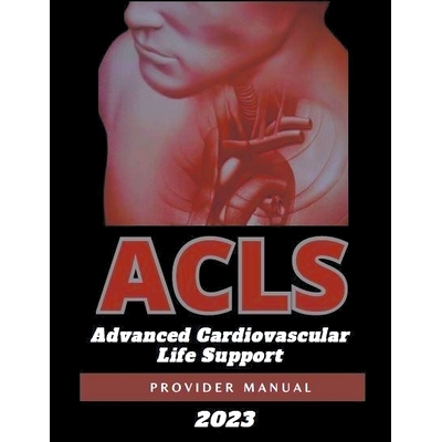 预订 ACLS Advanced Cardiovascular Life Support Provider Manual 2023