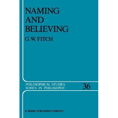 预订 Naming and Believing: 9789401081696