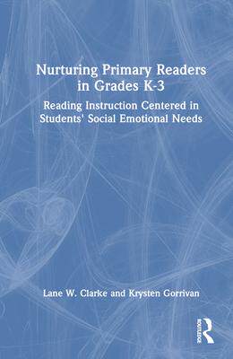 [预订]Nurturing Primary Readers in Grades K-3 9781032331850