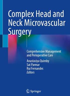 [预订]Complex Head and Neck Microvascular Surgery 9783031388972