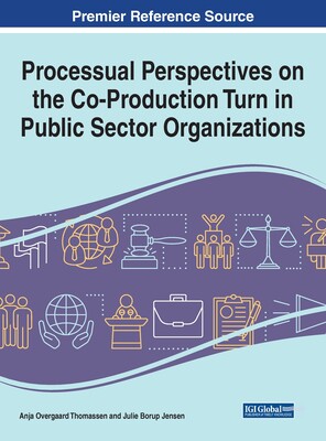 【预订】Processual Perspectives on the Co-Production Turn in Public Sector Organizations