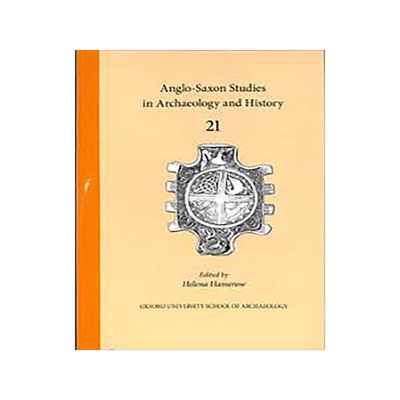 [预订]Anglo-Saxon Studies in Archaeology and History 21 9781905905447