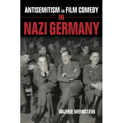 预订 Antisemitism in Film Comedy in Nazi Germany 纳粹德国电影喜剧中的反犹主义: 9780253040701