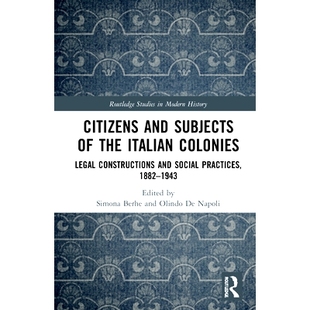 Practices 意大利殖民地 Subjects and Constructions Colonies Italian Citizens 1882–1943 Social the 预订 Legal