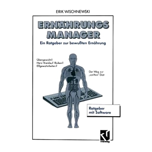 und 9783663019794 Ratgeber Ernährung mit bewußten Ein zur Benutzerhandbuch 预订 Software ErnährungsManager