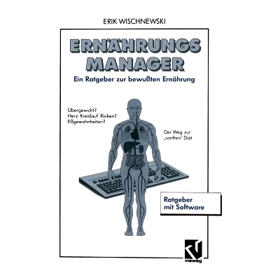 预订 ErnährungsManager: Ein Ratgeber zur bewußten Ernährung mit Software und Benutzerhandbuch: 9783663019794