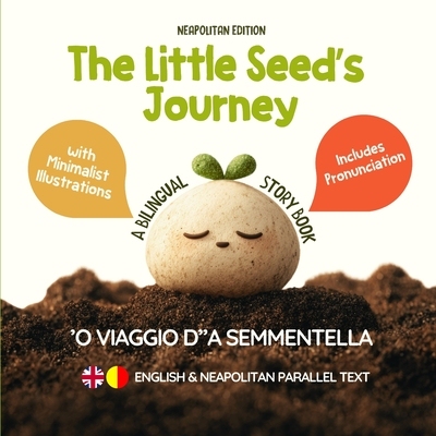 预订 The Little Seed’s Journey (Neapolitan Edition): A Bilingual English-Neapolitan Picture Book for Kids with Parallel