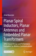 【预订】Planar Spiral Inductors, Planar Antennas and Embedded Planar Transfo 9783031087776